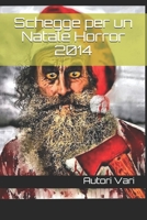 Schegge per un Natale Horror 2016 B08P3SBPS4 Book Cover