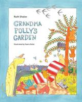 Grandma Polly's Garden: English version 1505854830 Book Cover