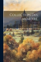 Collection des Mémoire 1022079360 Book Cover