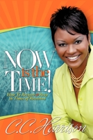 Now Is the Time 1609578058 Book Cover