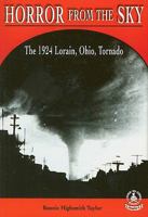 Horror from the Sky: The 1924 Lorain, Ohio Tornado (Cover-to-Cover Chapter 2 Books: Natural Disasters) 078915837X Book Cover