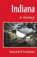 Indiana: A HISTORY 0252071468 Book Cover