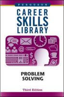 Problem Solving (Career Skills Library) 0816077738 Book Cover