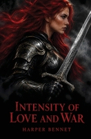 Intensity of Love and War 6502111815 Book Cover