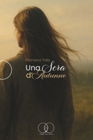 UNA SERA D’AUTUNNO (Italian Edition) B0FH9LLJK9 Book Cover