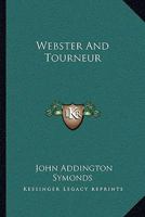 Webster & Tourneur 1016500610 Book Cover