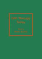 IVIG Therapy Today (Allergy and Immunology) (Allergy and Immunology) 089603223X Book Cover