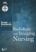 Radiologic & Imaging Nursing: Scope & Standards of Practice 1558105077 Book Cover