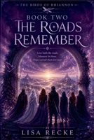The Birds of Rhiannon, The Roads Remember, Book Two (The Sacred Feminine) B0H82KDM5D Book Cover
