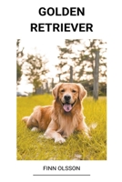 Golden Retriever B0BFX1S37T Book Cover