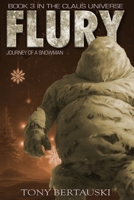 Flury: Journey of a Snowman 1711705438 Book Cover
