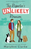 The Reporter's UNLIKELY Reunion 1988743397 Book Cover