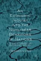 An Economic Inquiry into the Nonlinear Behaviors of Nations: Dynamic Developments and the Origins of Civilizations 331948771X Book Cover