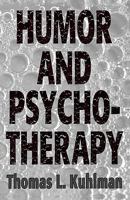 Humor & Psychotherapy (Master Work) 1568213174 Book Cover