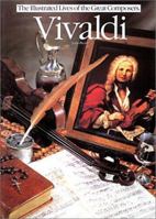 Vivaldi (Illustrated Lives of the Great Composers) 0711917272 Book Cover