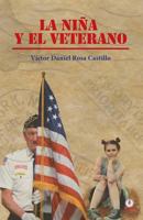 La nina y el veterano 1946035696 Book Cover