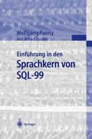 Einführung in den Sprachkern von SQL-99 3540655476 Book Cover