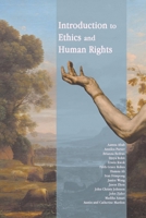 Introduction to Ethics and Human Rights 1778890539 Book Cover