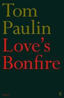 Love's Bonfire 0571271537 Book Cover