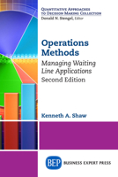 Operations Methods: Managing Waiting Line Applications 1631570854 Book Cover