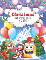 Christmas Coloring Book for Kids: Personalized Christmas Book for Toddlers & Kids with Bonus Coloring Pages | Christmas Trees, Reindeer, Snowman Rabbit etc. for Kids And Childrens B08NDSSHX2 Book Cover