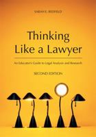 Thinking Like a Lawyer: An Educator's Guide to Legal Analysis and Research 1594609772 Book Cover