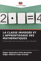 La Classe Inversée Et l'Apprentissage Des Mathématiques 6206206211 Book Cover