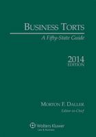 Business Torts: A Fifty State Guide, 2014 Edition 1454826924 Book Cover
