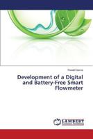 Development of a Digital and Battery-Free Smart Flowmeter 365958262X Book Cover