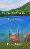 As Fair As You Were 1977838464 Book Cover