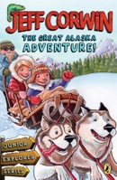 The Great Alaska Adventure! 0142414093 Book Cover