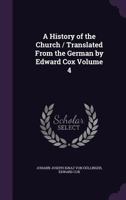 A History of the Church Volume 4 1342892852 Book Cover