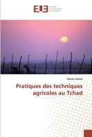 Pratiques des techniques agricoles au Tchad 6139507065 Book Cover