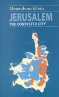 Jerusalem: The Contested City 081474754X Book Cover