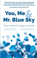 You, Me & Mr. Blue Sky 0997643331 Book Cover