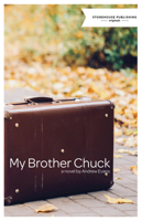 My Brother Chuck 1988754089 Book Cover