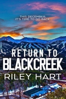 Return to Blackcreek: A Blackcreek Anthology 1519540345 Book Cover
