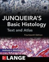 Junqueira's Basic Histology: Text and Atlas 0071780335 Book Cover