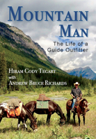 Mountain Man: The Life of a Guide Outfitter 1773860062 Book Cover