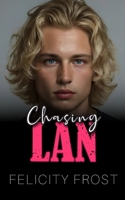Chasing Lan: An Enemies to Lovers College MM Romance (Falconwood U) B0D83J2JYS Book Cover