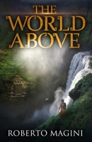 The World Above 1839190264 Book Cover