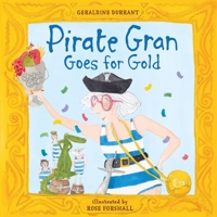 Pirate Gran Goes For Gold 1906367485 Book Cover