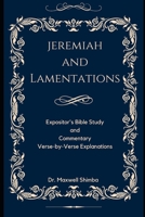 Jeremiah and Lamentations: Expositor's Bible Study and Commentary B0CNDB6WR6 Book Cover