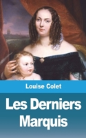 Les Derniers Marquis: Deux Mois Aux Pyra(c)Na(c)Es 1144340705 Book Cover