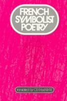 French Symbolist Poetry, Bilingual edition (CAL 21) B000KTG4AG Book Cover