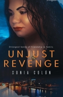 Unjust Revenge B0B5XCBLGZ Book Cover