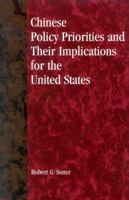 Chinese Policy Priorities and Their Implications for the United States 084769853X Book Cover