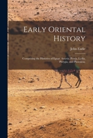 Early Oriental History 1014024501 Book Cover