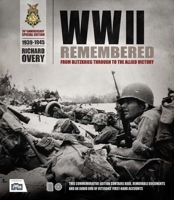 WWII Remembered: From Blitzkrieg Through to the Allied Victory 0233004505 Book Cover
