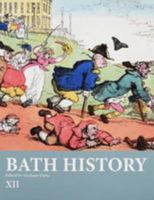 Bath History: Volume XII 1898954062 Book Cover